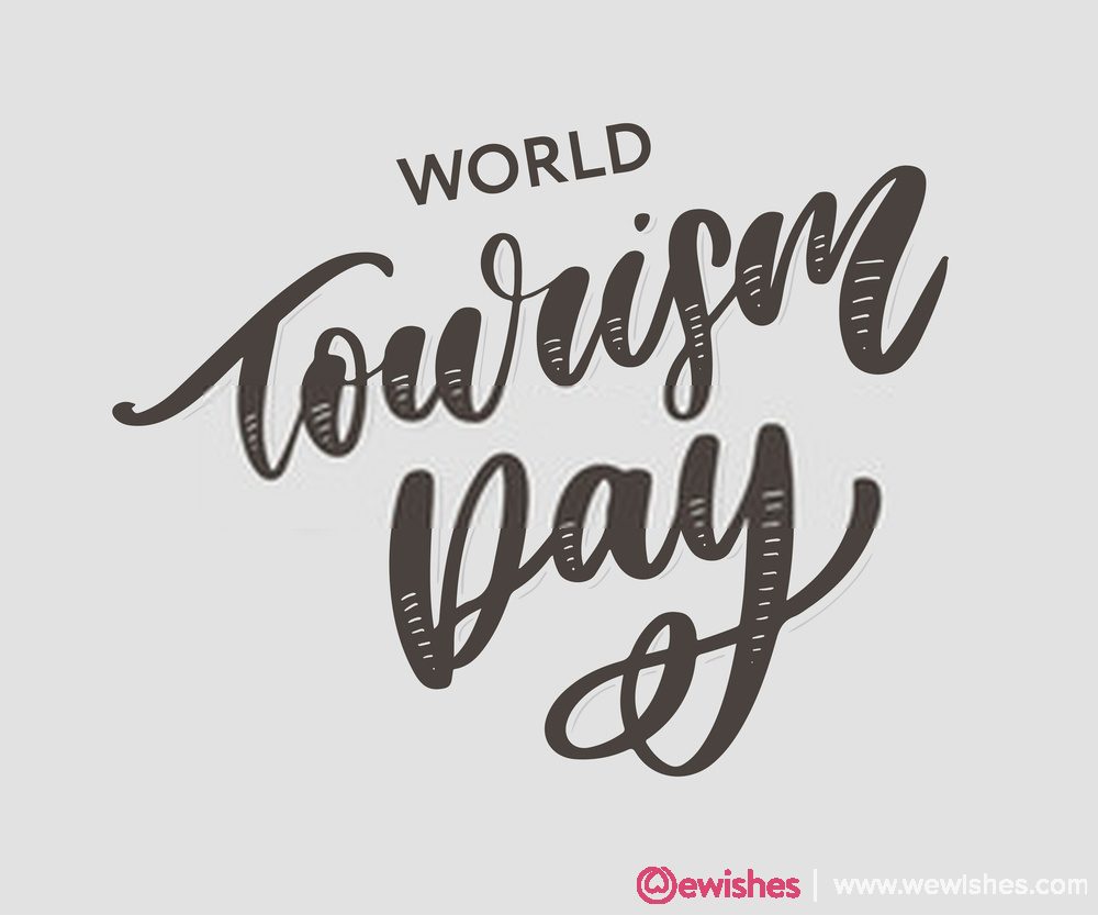Happy World Tourism Day Slogans 2020