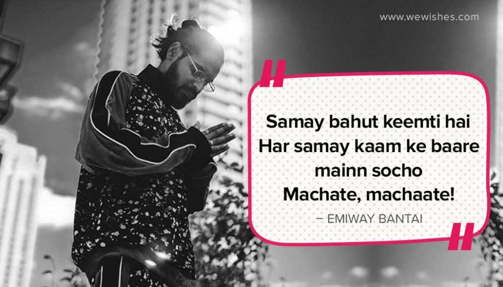 Emiway Bantai Time Quotes