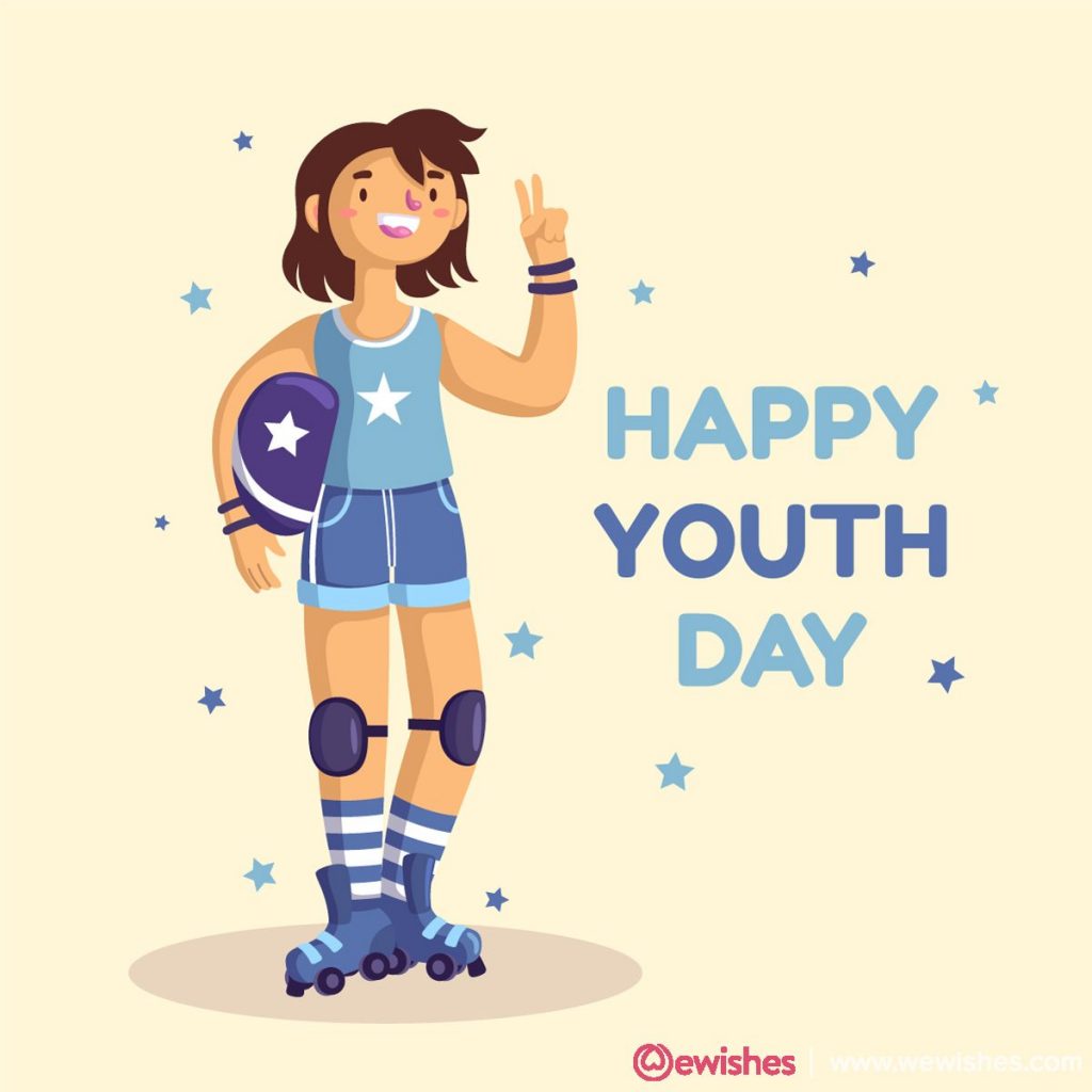 Happy Youth Day.