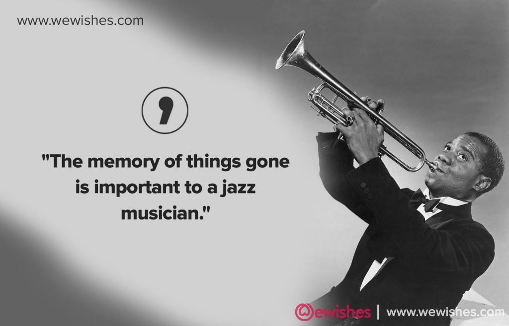 Louis Armstrong Quotes Images
