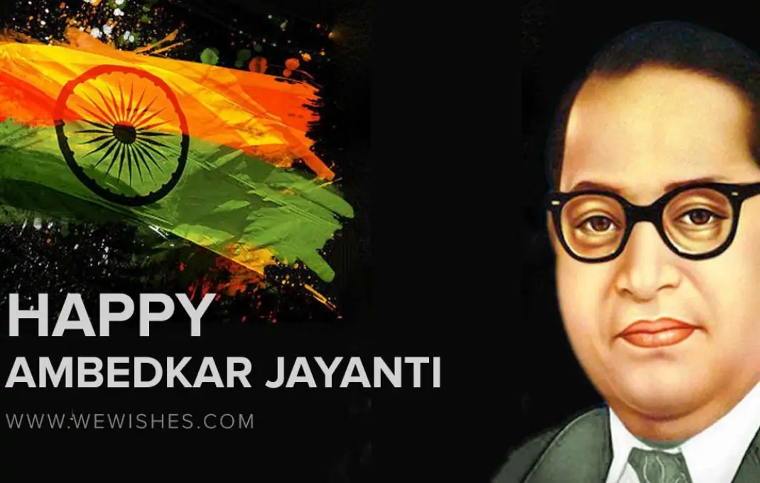 Happy Ambedkar Jayanti Wishes And Quotes 2024 - We Wishes