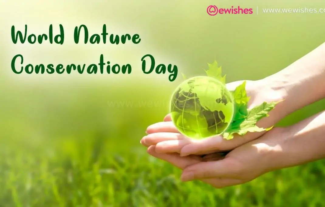 World Nature Conservation Day (28 July 2024) Wishes Quotes