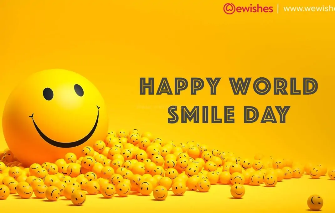 Happy World Smile Day (2024) Wishes, Quotes, Greetings Cheers face on