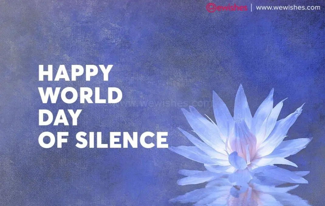 Happy World Day of Silence (April 14, 2024) Theme, Wishes, Quotes