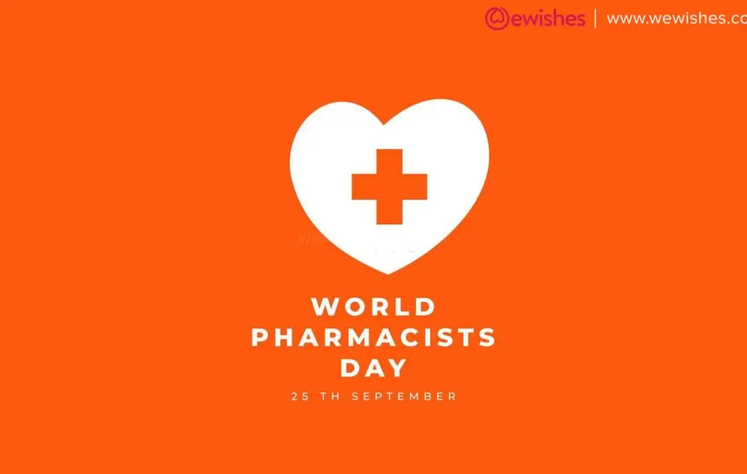 Happy World Pharmacists Day (2024) History, Significance, Theme, Wishes