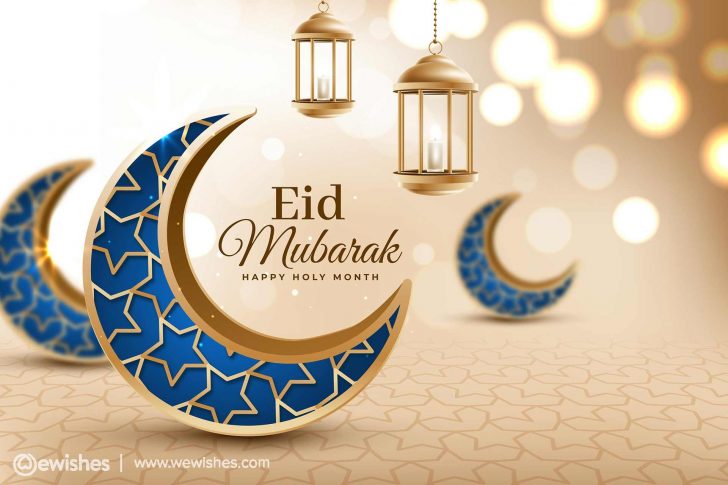 Eid Mubarak Wishes: Quotes, Status, Greetings, E-cards – We Wishes