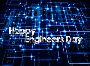 Happy Engineer's Day: quotes, wishes, greeting, messages, status for ...