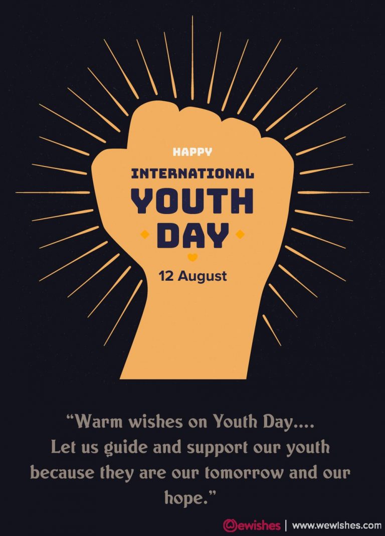 International Youth Day Messages, Wishes and Quotes to Motivate