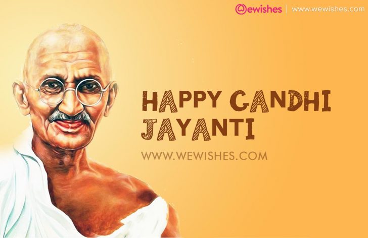 Happy Gandhi Jayanti Quotes, Wishes, Images, Posters, Whatsapp ...