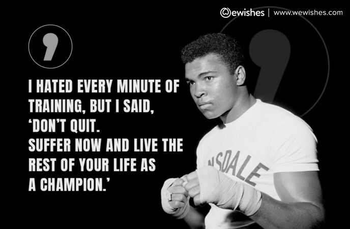 Muhammad Ali Motivational Quotes, World's 'Greatest Boxer' to Inspire ...