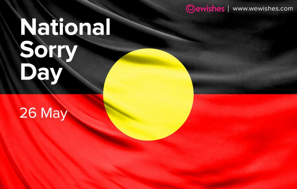 Happy National Sorry Day Wishes, Quotes, Messages, Greetings, Emotional