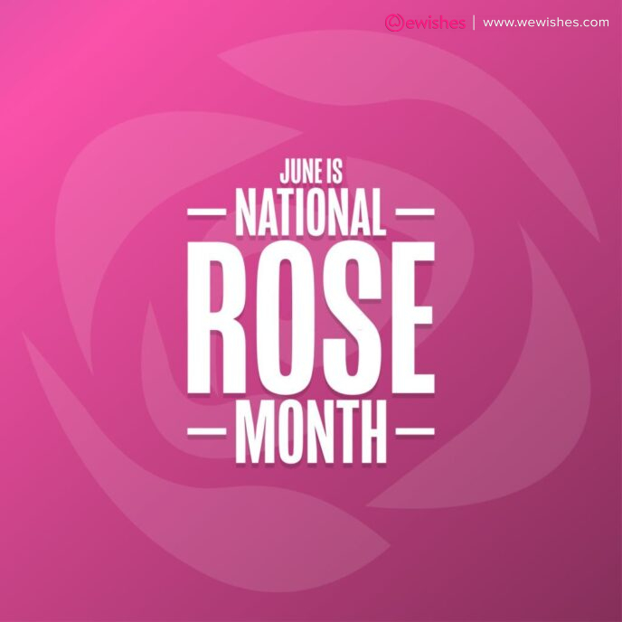 National Rose Day Wishes, Quotes, Images, Posters, Greetings, Messages