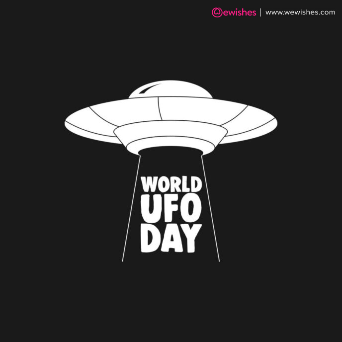 World UFO Day 2024 Wishes Quotes Messages Theme, Status, Greetings